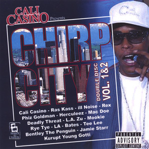 Cali Casino Presents Chirp City, Vol. 1 & 2