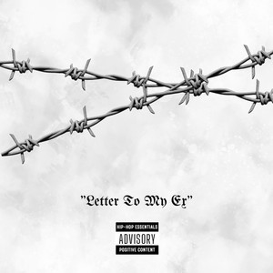 Letter To My Ex (Explicit)