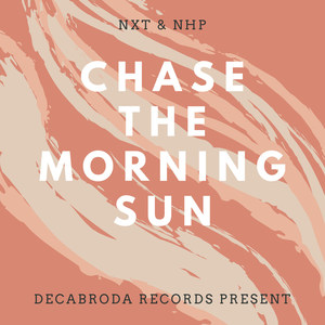 Chase the Morning Sun