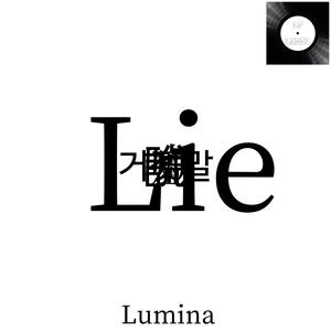 Lie (feat. Lumina) [Explicit]