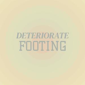 Deteriorate Footing