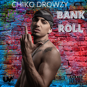 Bank Roll (Explicit)
