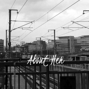 About Her