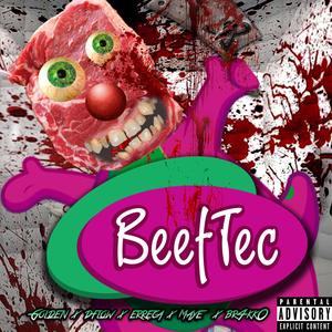 BEEFTec (feat. Goldem, Dflowmusik, Maye JB, Erreca & BR4KK0) (Explicit)
