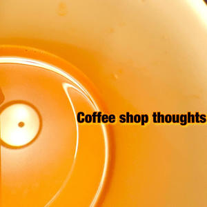 Coffee Shop Thoughts (feat. Smogzz.official) (Explicit)
