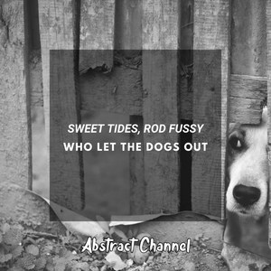 Who Let the Dogs Out (Extended Version)