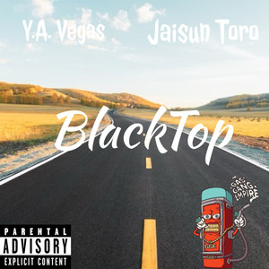 BlackTop (Explicit)