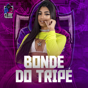 Bonde do Tripé (Explicit)