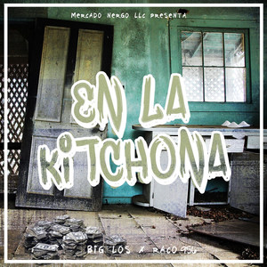 En La Kitchona (Explicit)