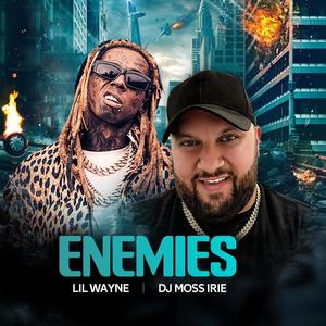 Enemies (feat. Lil Wayne) (Explicit)