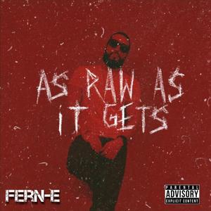 As Raw As It Gets (Explicit)