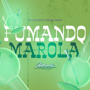 Fumando Marola (Explicit)