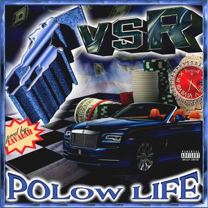 Polow Life (Explicit)