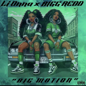 BIG MOTION (Explicit)