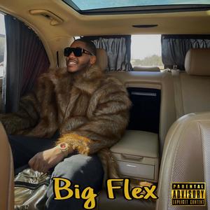 Big Flex (Explicit)