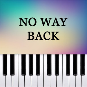 No Way Back (Piano Version)