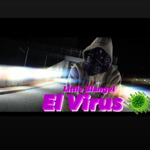 El Virus (R.I.P El Grety34) [Explicit]