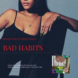 Bad Habits (Explicit)