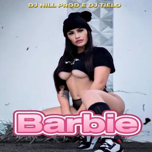 Barbie (feat. dj tielo) [FUNK]