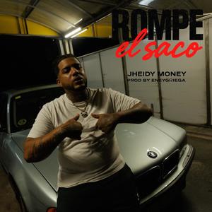Rompe El Saco (Explicit)