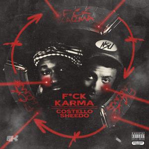Fvck Karma (feat. Nsu Sheedo) (Explicit)