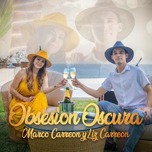 Obsesión Oscura(feat. Elizabeth Carreón)