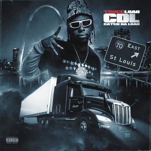 CDL (Catch Da Load) [Explicit]