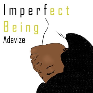 Imperfect Being (Explicit)