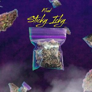 Sticky Icky (Explicit)