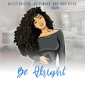 Be Alright (Explicit)
