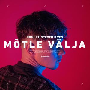 Mõtle Välja (feat. Steven Ilves)