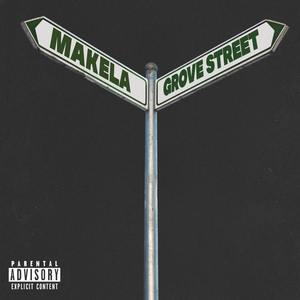 Grove Street (Explicit)