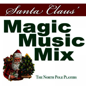 Santa Claus' Magic Music Mix