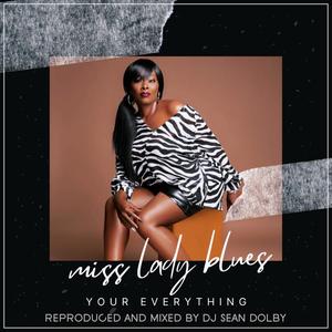 YOUR EVERYTHING (feat. MISS LADY BLUES)