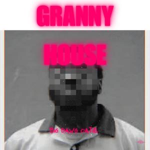 Granny House (Explicit)