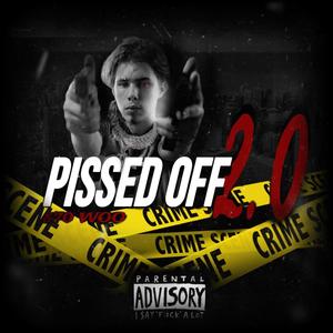 Pissed Off 2.0 (Explicit)