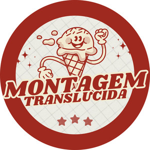 MONTAGEM TRANSLUCIDA (Explicit)