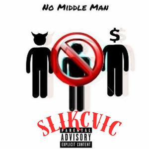 No Middle Man (Explicit)