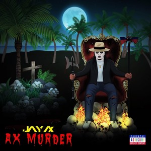 Ax Murder (Explicit)