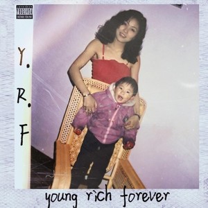 YOUNG RICH FOREVER