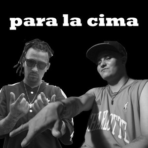 Para la Cima (Explicit)