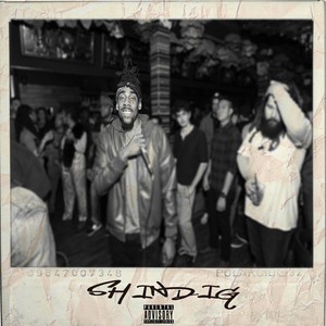 ShinDig (Explicit)