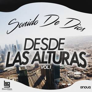 Sonido de Dios Desde las Alturas, Vol. 1