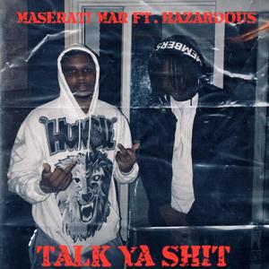 Talk Ya *** (Explicit)