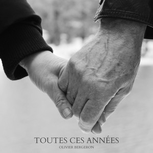 Toutes ces années