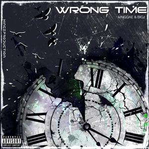 Wrong Time (Explicit)