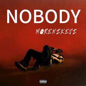 Nobody (Explicit)