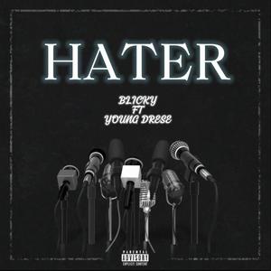 HATER (feat. Youngdrese) (Explicit)