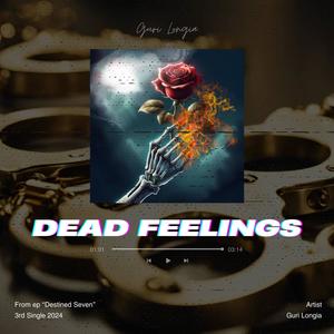 Dead Feelings (Explicit)