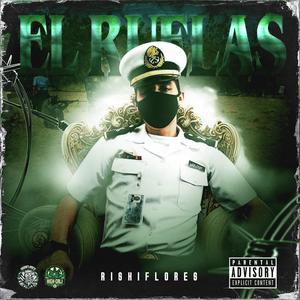 EL RUELAS (Young King Prod.) [Explicit]